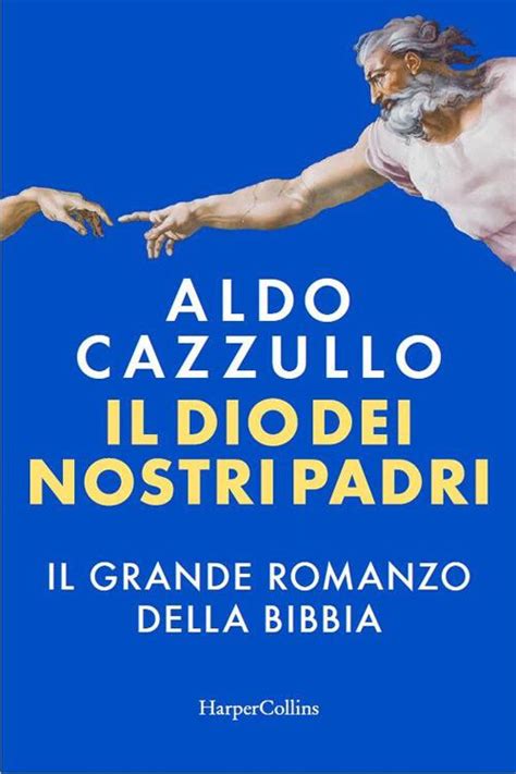 Il libro «Il Dio dei nostri padri» sulla Bibbia di Aldo .